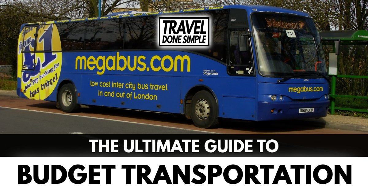 The ultimate guide to budget transportation by travel done simple