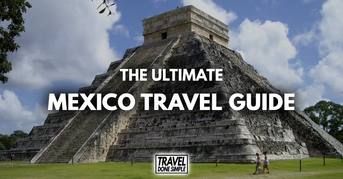 best mexico travel guide